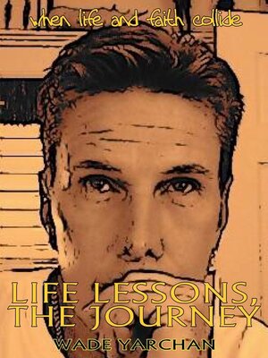 cover image of Life Lessons, the Journey